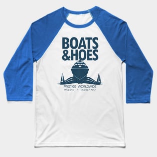 Step Brothers Prestige Worldwide Boats And Hoes Baseball T-Shirt